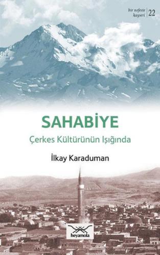 Sahabiye - Çerkes Kültürünün Işığında - Münzevi Kitabevi