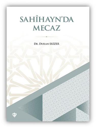 Kurye Kitabevi - Sahihayn'da Mecaz