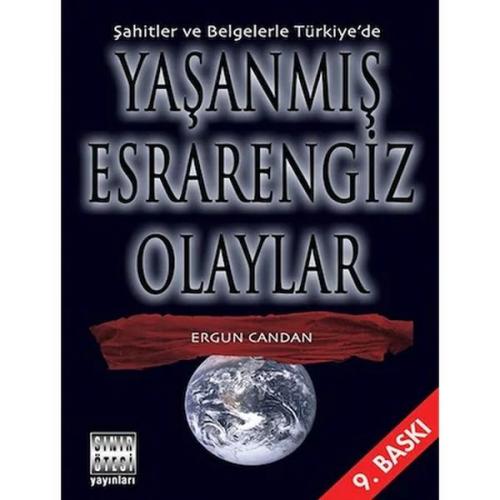 Kurye Kitabevi - Şahitler ve Belgelerle Türkiye’de Yaşanmış Esrarengiz