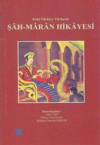 Şahmaran Hikayesi - Eski Türkiye Türkçesi - Münzevi Kitabevi