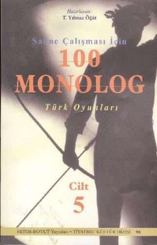 Kurye Kitabevi - Sahne Çalışması İçin 100 Monolog Cilt-5: Yöre Oyunlar