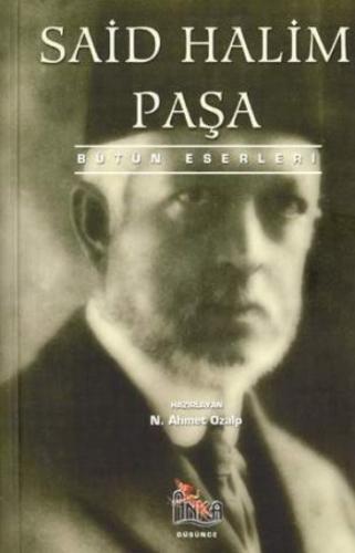 Said Halim Paşa-Bütün Eserleri - Münzevi Kitabevi