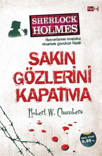 Kurye Kitabevi - Sherlock Holmes Sakın Gözlerini Kapatma