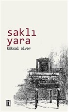 Saklı Yara - Münzevi Kitabevi