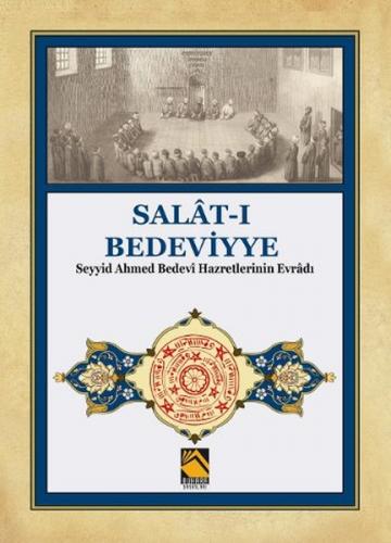 Kurye Kitabevi - Salat ı Bedeviyye Seyyid Ahmed Bedevi Hazretlerinin E