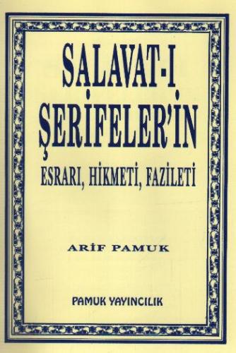 Kurye Kitabevi - Salavat-i Serifeler'in Esrari, Hikmeti, Fazileti (DUA