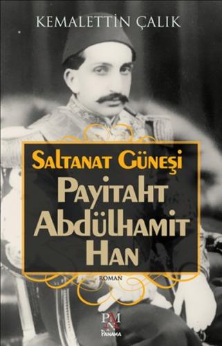 Kurye Kitabevi - Saltanat Güneşi Payitaht Abdülhamit Han
