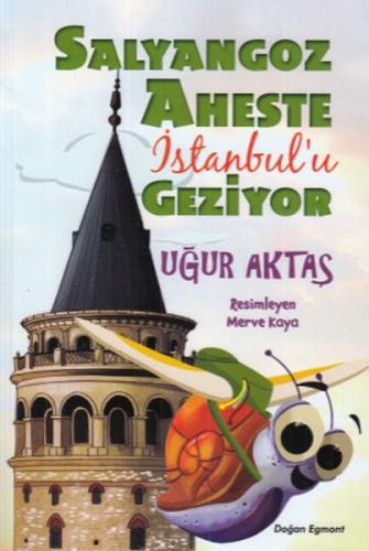 Kurye Kitabevi - Salyangoz Aheste İstanbulu Geziyor