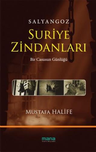 Salyangoz  Suriye Zindanları / Bir Casusun Günlüğü