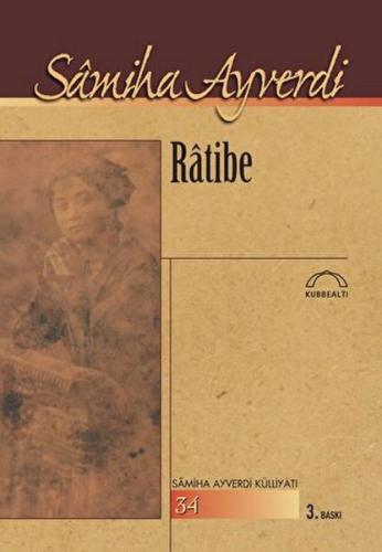 Kurye Kitabevi - Samiha Ayverdi Külliyatı 34 Ratibe