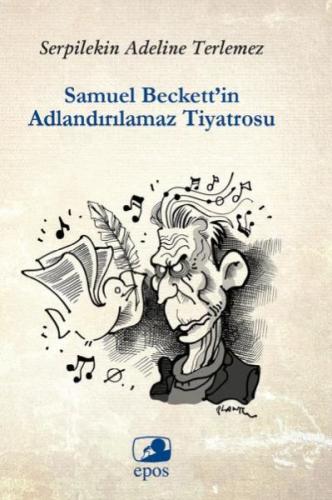Kurye Kitabevi - Samuel Beckett’in Adlandırılamaz Tiyatrosu