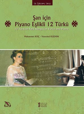 Kurye Kitabevi - Şan İçin Piyano Eşlikli 12 Türkü Mp3