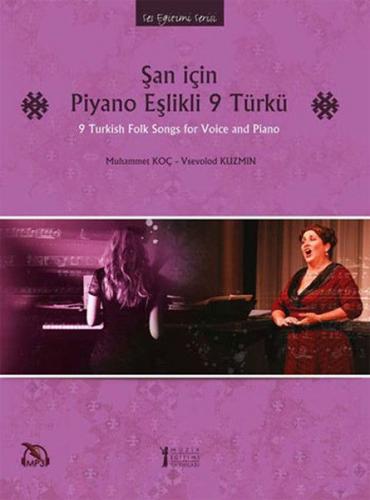 Kurye Kitabevi - Şan İçin Piyano Eşlikli 9 Türkü