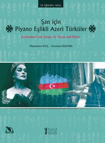 Kurye Kitabevi - Şan İçin Piyano Eşlikli Azeri Türküler