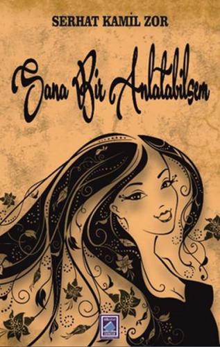 Sana Bir Anlatabilsem - Münzevi Kitabevi