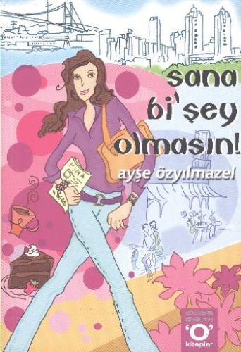 Sana Bi'şey Olmasın - Münzevi Kitabevi