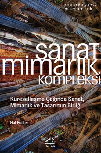Sanat Mimarlık Kompleksi  Küreselleşme Çağında Sanat, Mimarlık ve Tasarımın Birliği