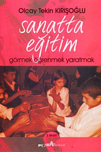 Sanatta Eğitim Görmek-Öğretmek-Yaratmak - Münzevi Kitabevi