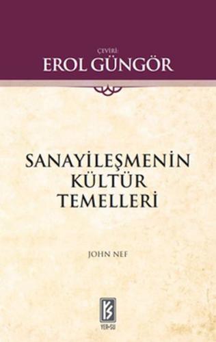 Sanayileşmenin Kültür Temelleri