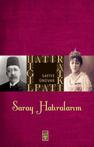 Saray Hatıralarım - Münzevi Kitabevi