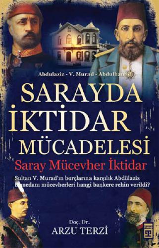 Sarayda İktidar Mücadelesi Saray, Mücevher, İktidar - Münzevi Kitabevi