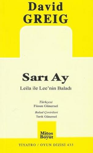 Sarı Ay  Leila ile Lee'nin Baladı