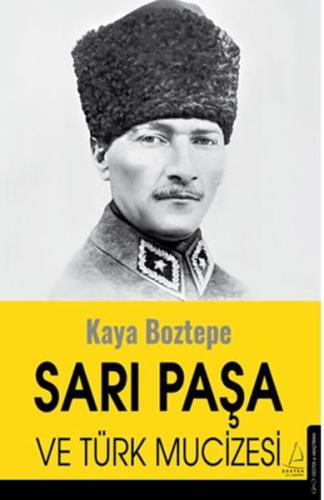 Sarı Paşa ve Türk Mucizesi