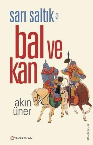 Sarı Saltık 3 - Bal ve Kan - Münzevi Kitabevi