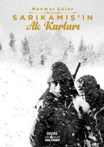 Sarıkamış'ın Ak Karları - Münzevi Kitabevi