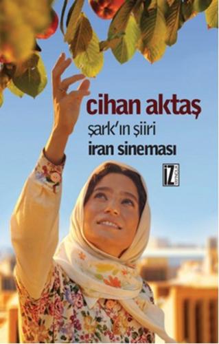 Kurye Kitabevi - Şarkın Şiiri İran Sineması
