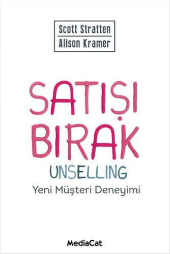 Satışı Bırak Unselling Yeni Müşteri Deneyimi - Münzevi Kitabevi