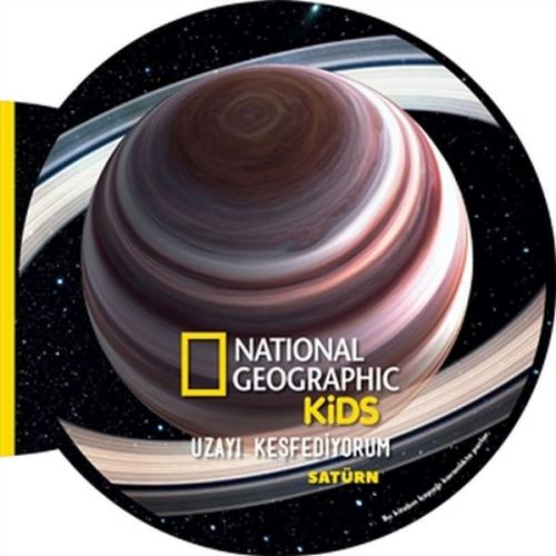 Kurye Kitabevi - Satürn Uzayı Keşfediyorum National Geographic Kids