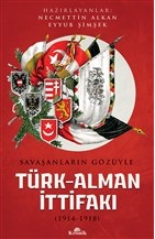 Kurye Kitabevi - Savaşanların Gözüyle Türk-Alman İttifakı 1914-1918
