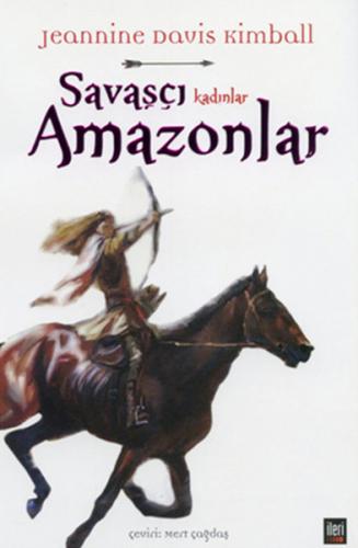 Kurye Kitabevi - Savaşçı Kadınlar Amazonlar