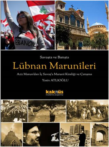Savaşta ve Barışta Lübnan Marunileri - Münzevi Kitabevi