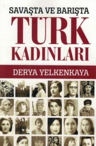 Kurye Kitabevi - Savaşta ve Barışta Türk Kadınları