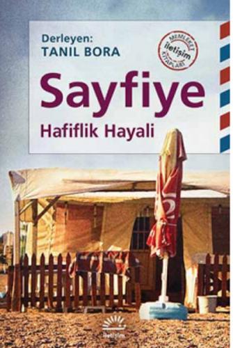 Sayfiye  Hafiflik Hayali