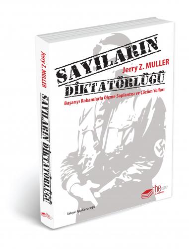Kurye Kitabevi - Sayıların Diktatörlüğü-Başarıyı Rakamlarla Ölçme Sapl