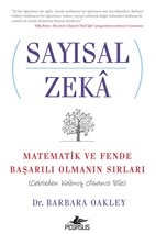 Sayısal Zeka  Matematik ve Fende Başarılı Olmanın Sırları (Cebirden Kalmış Olsanız Bile)