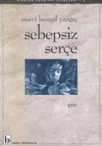 Kurye Kitabevi - Sebepsiz Serçe
