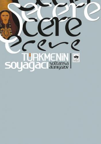 Kurye Kitabevi - Şecere (Türkmenin Soyağacı)