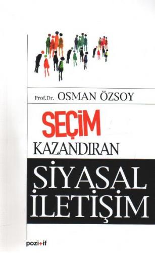 Seçim Kazandıran Siyasal İletişim - Münzevi Kitabevi