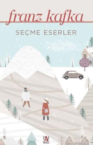 Seçme Eserler - Franz Kafka - Münzevi Kitabevi