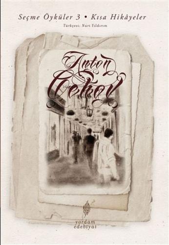 Seçme Öyküler 3 - Kısa Hikayeler