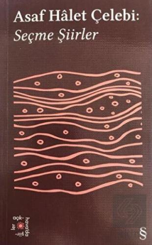 Asaf Hâlet Çelebi:  Seçme Şiirler