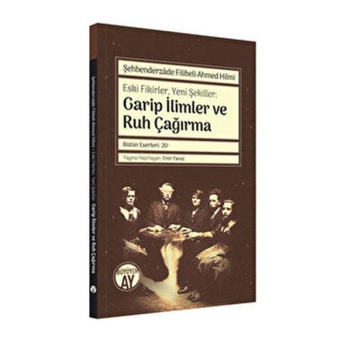 Kurye Kitabevi - Şehbenderzade Filibeli Ahmed Hilmi - Eski Fikirler, Y