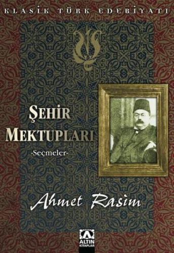 Kurye Kitabevi - Klasik Türk Ed. Şehir Mektupları - Seçmeler