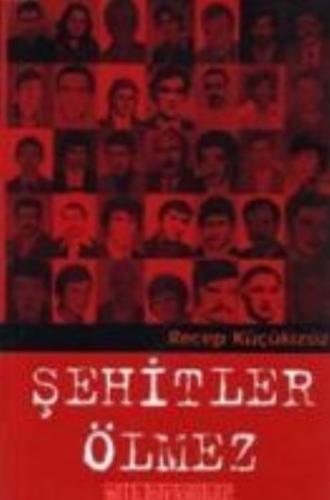Şehitler Ölmez - Münzevi Kitabevi