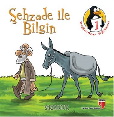 Şehzade ile Bilgin - Sorumluluk  Değerler Eğitimi Öyküleri -1
