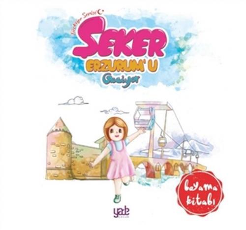 Kurye Kitabevi - Şeker Erzurum'u Geziyor Boyama Kitabı